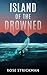 Island of the Drowned