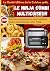 Le Guide Ultime de la Cuisine avec le Ninja Combi Multicuiseur by Jack Jordan