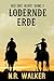 Lodernde Erde (Red Dirt Hea...