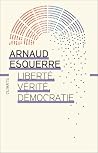 Liberté, vérité, ...