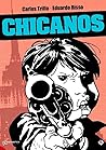 Chicanos by Carlos Trillo