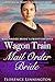 Wagon Train Mail Order Bride (Mail Order Bride's Frontier Love)