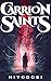 Carrion Saints