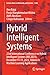 Hybrid Intelligent Systems:...