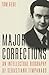 Major Corrections: An Intellectual Biography of Sebastiano Timpanaro