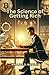 The Science of Getting Rich