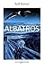 Albatros by Rolf Römer