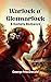 Warlock o' Glenwarlock A Homely Romance