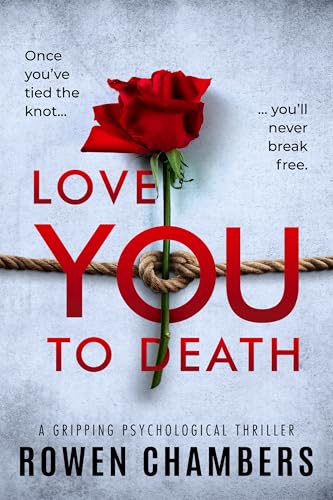 Love You To Death (Kindle Edition)