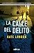 La calle del delito (La torre nº 3) (Spanish Edition)