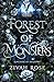 Forest of Monsters (Blood o...