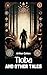 Tioba And Other Tales