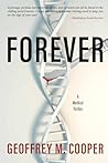 Forever: A Medica...