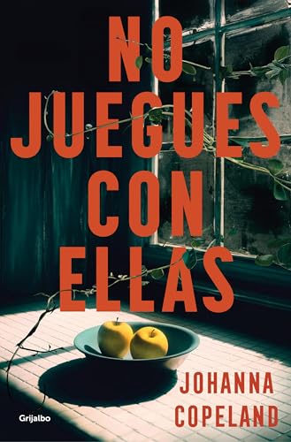 Portada de No juegues con ellas, de Johanna Copeland