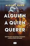 Alguien a quien q...