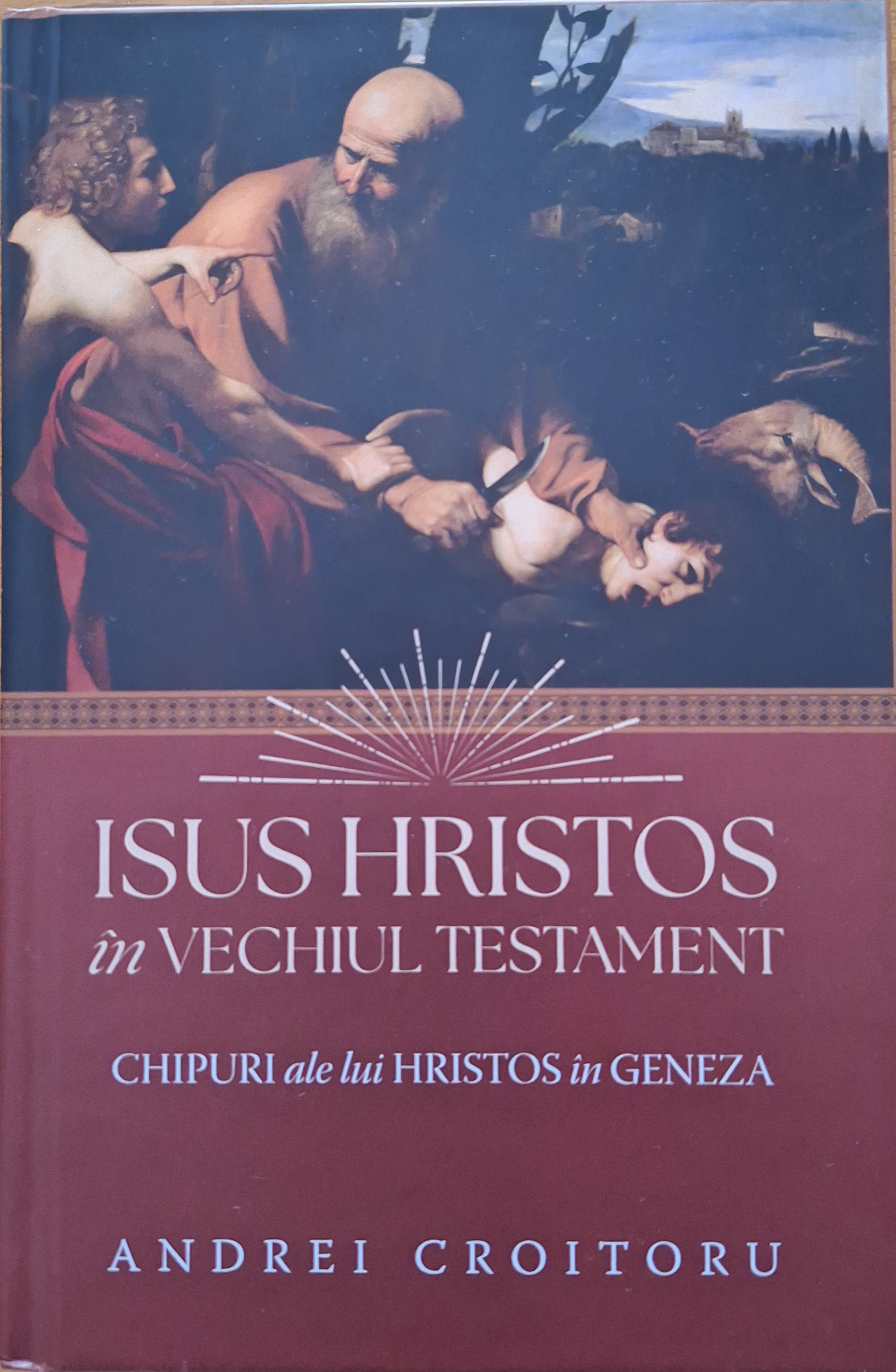 Chipuri ale lui Hristos în Geneza (Isus Hristos în Vechiul Testament, #1)