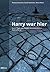 Harry war hier : Lesen, Mag...