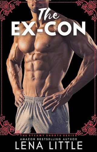 THE EX-CON (Steamy Shorts Book 15)