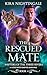 The Rescued Mate (Shifters ...