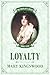 Loyalty (The Chaplain's Legacy Book 5)