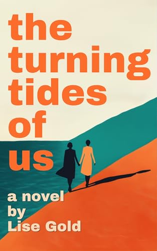 The Turning Tides of Us (Kindle Edition)