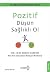 Pozitif Düşün Sağlıklı Ol