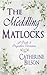 The Meddling Matlocks (Pride & Prejudice Variations)