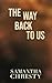 The Way Back To Us