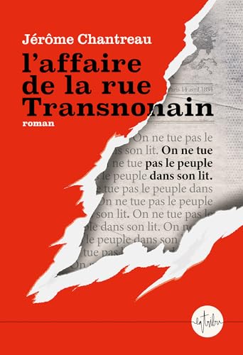 L’Affaire de la rue Transnonain (Kindle Edition)