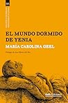 El mundo dormido de Yenia (Spanish Edition)