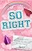 So Right (Boys of South Cha...