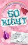 So Right