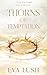 Thorns of Temptation: A Spi...