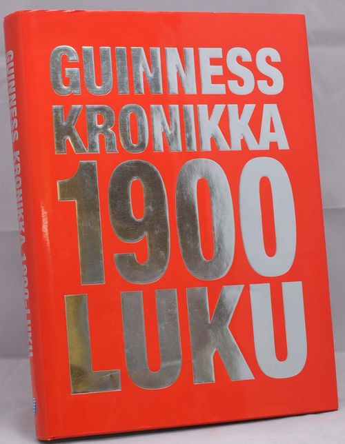 Guinness kronikka : 1900-luku