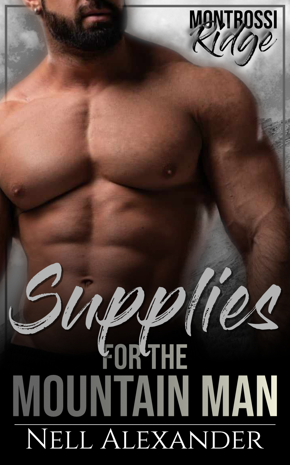 Supplies For The Mountain Man (Mountain Men of Montrossi Ridge, #1)