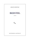 Bristol by Jean Echenoz