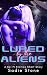 Lured by the Aliens: A Sci ...