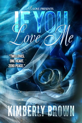If You Love Me (Kindle Edition)
