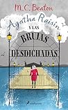 Agatha Raisin y las brujas desdichadas by M.C. Beaton
