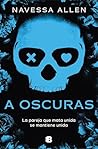 A oscuras by Navessa Allen