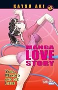 Manga Love Story 82: Romantische und sexy Liebesabenteuer seit über 20 Jahren!
