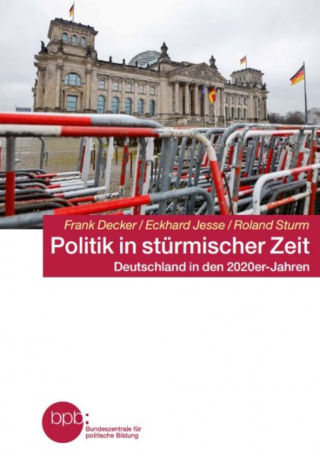 Politik in stürmischer Zeit: Deutschland in den 2020er-Jahren