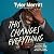 This Changes Everything: A ...