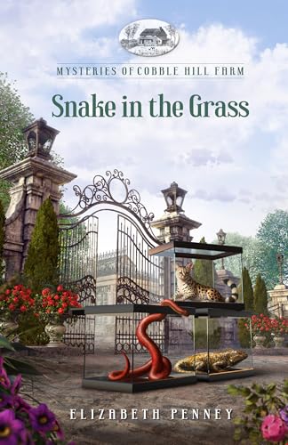 Snake in the Grass (Mysteries of Cobble Hill Farm Book 10)