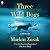 Three Wild Dogs (and the Truth): A Memoir