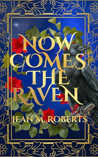 Now Comes The Raven (The Women of Midsummer Book 2)