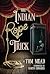The Indian Rope Trick And Other Violent Entertainments