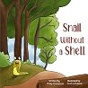 Snail Without A Shell