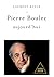 Pierre Boulez Today / Pierr...
