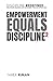 Empowerment Equals Discipli...